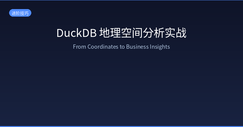 Featured image of post DuckDB Geospatial Analytics: Turning Coordinates into Business Insights